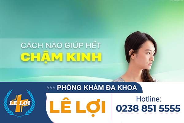 Bí Quyết Giúp Xua Tan Nổi Lo Lắng Khi Chậm Kinh