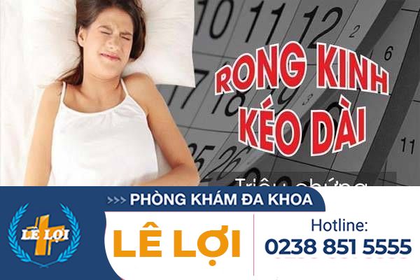 Bệnh Rong Kinh Và Những Điều Nữ Giới Cần Chú Ý