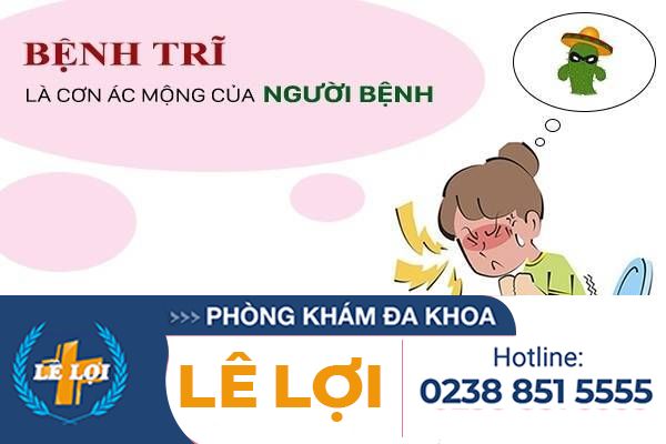 Các Triệu Chứng Bệnh Trĩ Hay Gặp Là Gì?