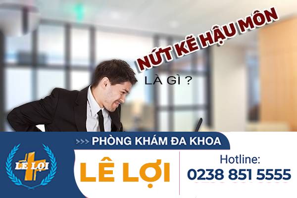 Nứt Kẽ Hậu Môn Là Gì Và Cách Điều Trị Hiệu Quả