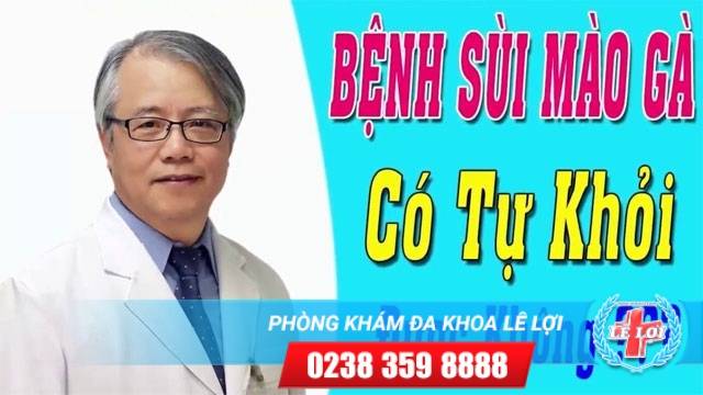 Bệnh sùi mào gà có khỏi được không ?