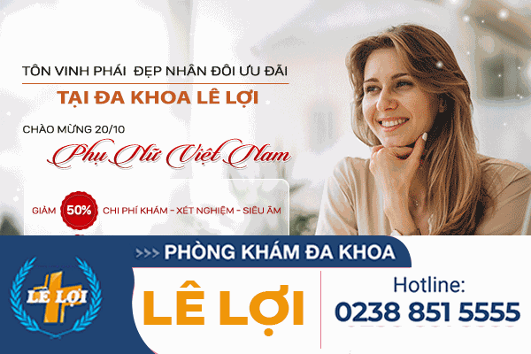 Tôn Vinh Phái  Đẹp – Nhân Đôi Ưu Đãi tại Đa Khoa Lê Lợi