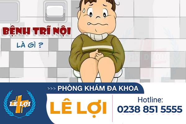 Bệnh trĩ nội là gì? Cách phát hiện sớm bệnh trĩ nội
