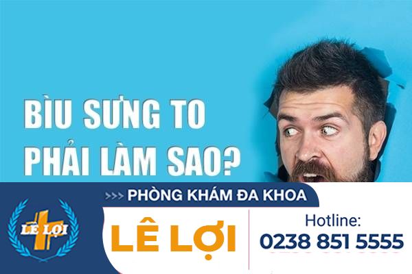Phát hiện bìu sưng to – Đây là đều cần nên làm