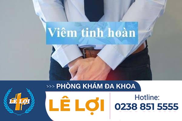 Những nguy hiểm từ bệnh viêm tinh hoàn