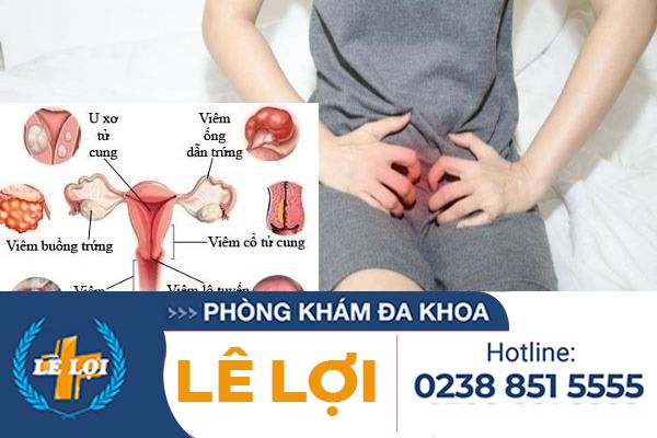 Nguyên nhân dẫn đến viêm nhiễm phụ khoa