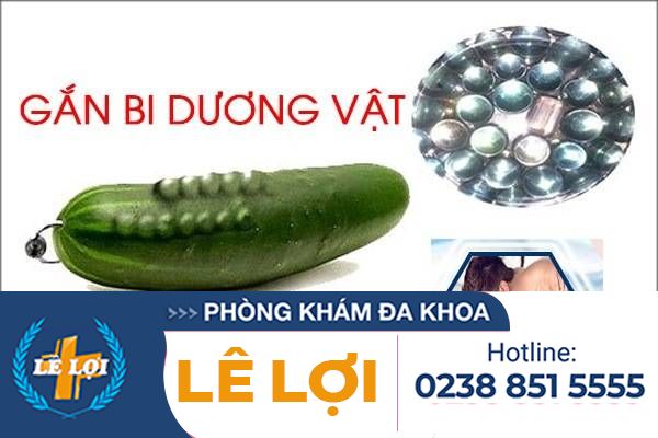 Gắn bi dương vật ở đâu an toàn?