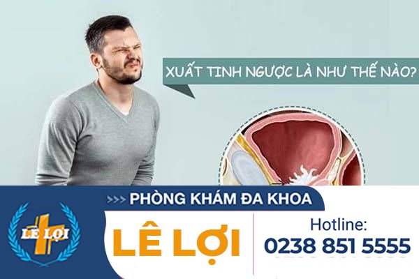 Chứng xuất tinh ngược và những biến chứng nguy hiểm
