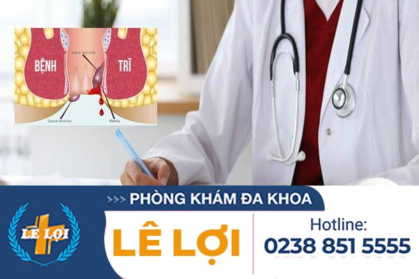 Bệnh viện khám trĩ uy tín đúng giá tại Vinh