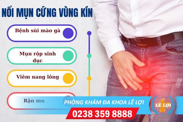 Nổi mụn cứng vùng kín là bị bệnh gì?