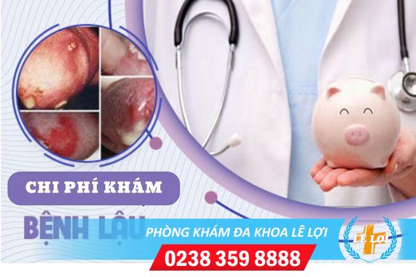 Chi phí khám chữa bệnh lậu là bao nhiêu?
