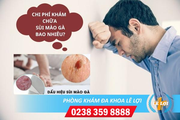 Chi phí khám chữa sùi mào gà bao nhiêu tiền hiện nay?
